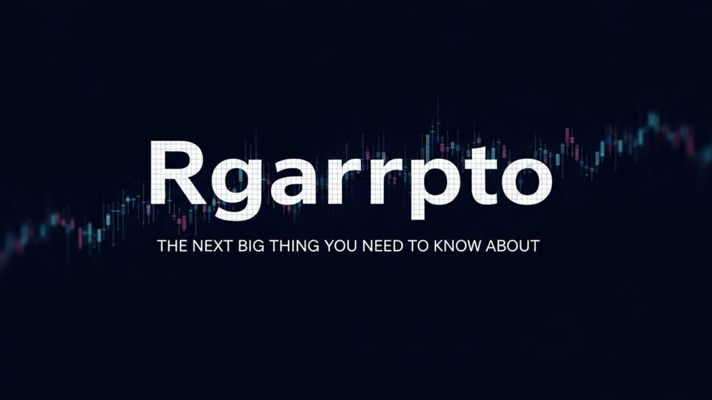 Why Rgarrpto Is the Next Big Thing You Need to Know About